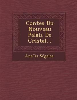 Paperback Contes Du Nouveau Palais de Cristal... [French] Book