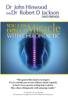 Paperback You Can EXPECT A MIRACLE: With Chiropractic Book