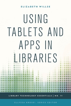 Paperback Using Tablets and Apps in Libraries Book