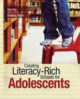 Paperback Creating Literacy-Rich Schools for Adolescents Book
