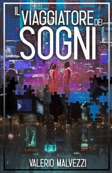 Paperback Il Viaggiatore dei Sogni [Italian] Book