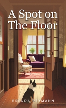 Hardcover A Spot on the Floor Book