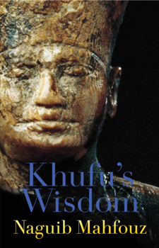 Khufu's Wisdom - Book #1 of the Egyptian Trilogy
