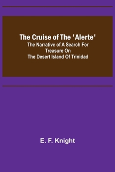The Cruise Of The Alerte - Book #21 of the Mariners Library