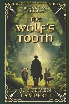 Paperback The Wolf's Tooth: A tale of Liamec Book