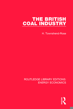 Paperback The British Coal Industry Book