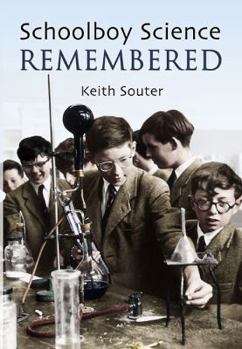 Paperback Schoolboy Science Remembered Book