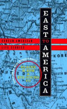 Paperback East to America: Korean American Life Stories Book