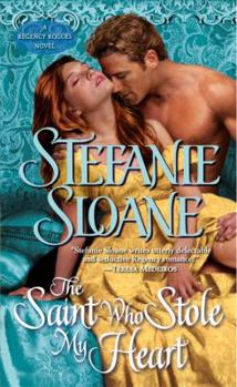 The Saint Who Stole My Heart - Book #4 of the Regency Rogues
