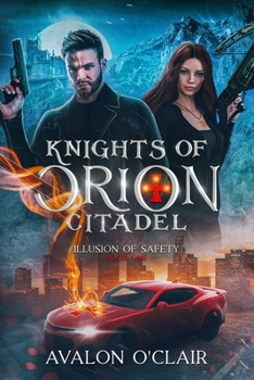 Paperback Knights of Orion Citadel: Illusion of Safety Book