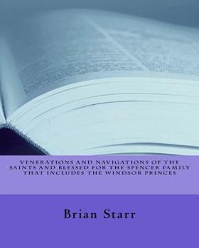 Paperback Venerations and Navigations of the Saints and Blessed for the Spencer Family Book