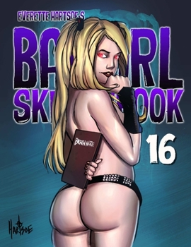 Badgirl Sketchbook Vol.16 -Cvr a - Book #16 of the Badgirl Sketchbook