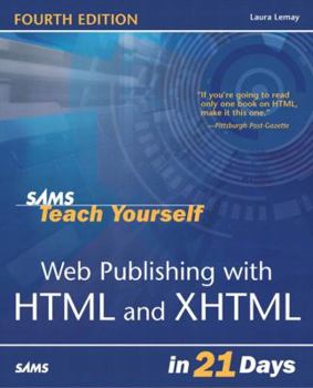 Paperback Sams Teach Yourself Web Publishing with HTML & XHTML in 21 Days [With CDROM] Book