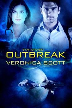 Star Cruise: Outbreak: - Book #4 of the Sectors