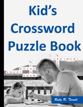 Paperback Kid's Crossword Puzzle Book: Easy Puzzles to Entertain Your Brain Book