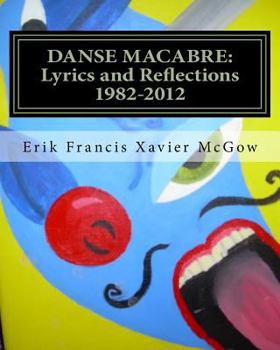 Paperback Danse Macabre: Lyrics and Reflections 1982-2012 Book