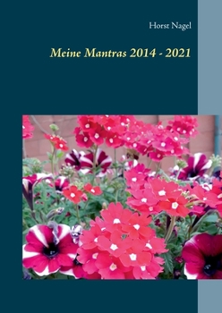 Paperback Meine Mantras 2014 - 2021 [German] Book