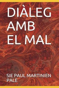 Paperback Diàleg AMB El Mal [Catalan] Book