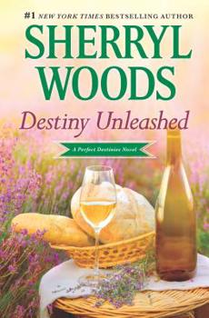 Destiny Unleashed - Book #4 of the Perfect Destinies