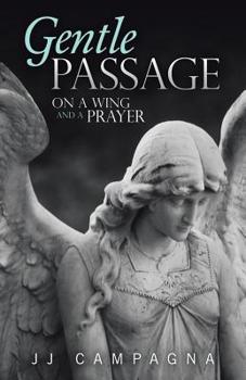 Paperback Gentle Passage: On a Wing and a Prayer Book