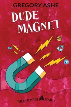 Dude Magnet