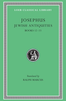 Hardcover Jewish Antiquities, Volume V: Books 12-13 [Greek, Ancient (To 1453)] Book