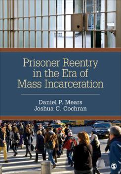 Paperback Prisoner Reentry in the Era of Mass Incarceration Book