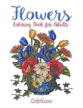 Paperback Flowers Coloring Book for Adults: Botanical and Flower Patterns for Adult Coloring Book