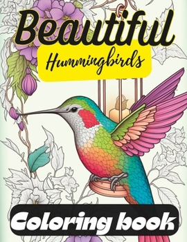 Paperback Beautiful Hummingbirds coloring book