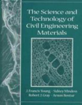 Paperback The Science and Technology of Civil Engineering Materials Book