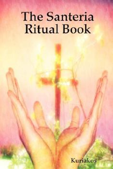 Paperback The Santeria Ritual Book