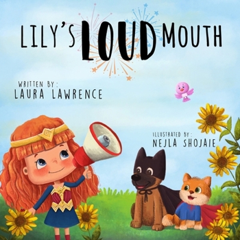 Paperback Lily's Loud Mouth Book