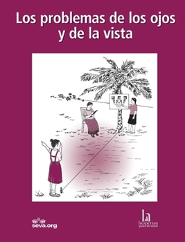 Los problemas de los ojos y de la vista (Spanish Edition)