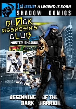 Paperback Black Assassin's Club Presents Master Shadow: A Legend Is Born Book