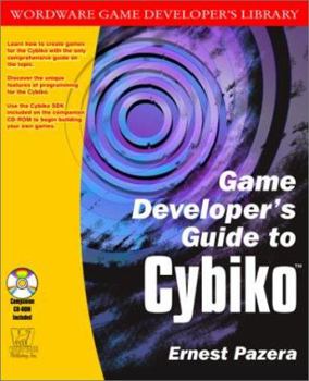 Paperback Game Developer's Guide to Cybiko [With CDROM] Book