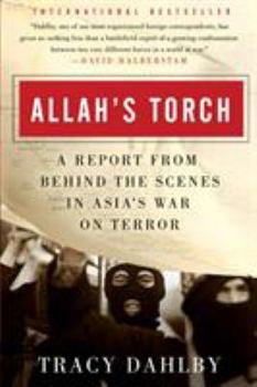 Paperback Allah's Torch: A Report from Behind the Scenes in Asia's War on Terror Book