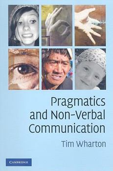 Paperback Pragmatics and Non-Verbal Communication Book