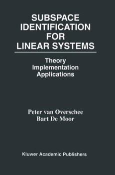 Paperback Subspace Identification for Linear Systems: Theory -- Implementation -- Applications Book