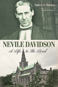Hardcover Nevile Davidson: A Life to Be Lived Book
