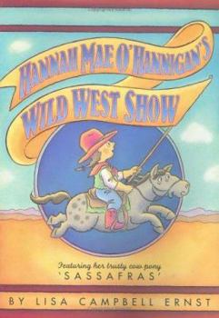 Hardcover Hannah Mae O'Hannigan's Wild West Show Book