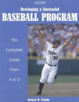 Paperback Developing a Successful Baseball Program Book