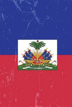 Paperback Haiti Flag Journal: Haiti Travel Diary, Haitian Souvenir, Lined Journal to Write in Book