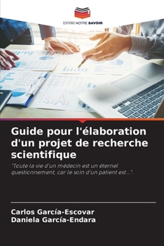 Paperback Guide pour l'élaboration d'un projet de recherche scientifique [French] Book