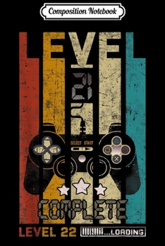 Composition Notebook: Video Gamers level 25 complete 1994 Level 26 Loading Designs  Journal/Notebook Blank Lined Ruled 6x9 100 Pages