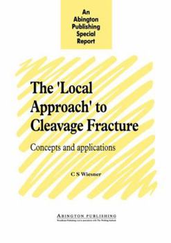 Paperback The 'Local Approach' to Cleavage Fracture: Concepts and Applications Book
