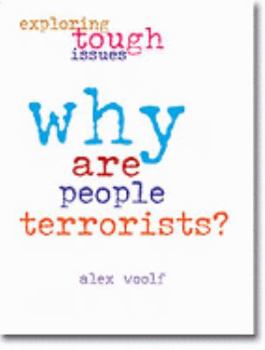 Hardcover Why Are People Terrorists? Book