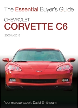 Paperback Chevrolet Corvette C6 2005-2013: Essential Buyers Guide Book