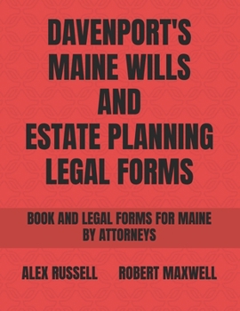 Paperback Davenport's Maine Wills And Estate Planning Legal Forms Book