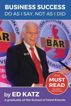 Paperback Business Success: Do as I Say, Not as I Did Book