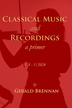 Paperback Classical Music & Recordings: a primer Book